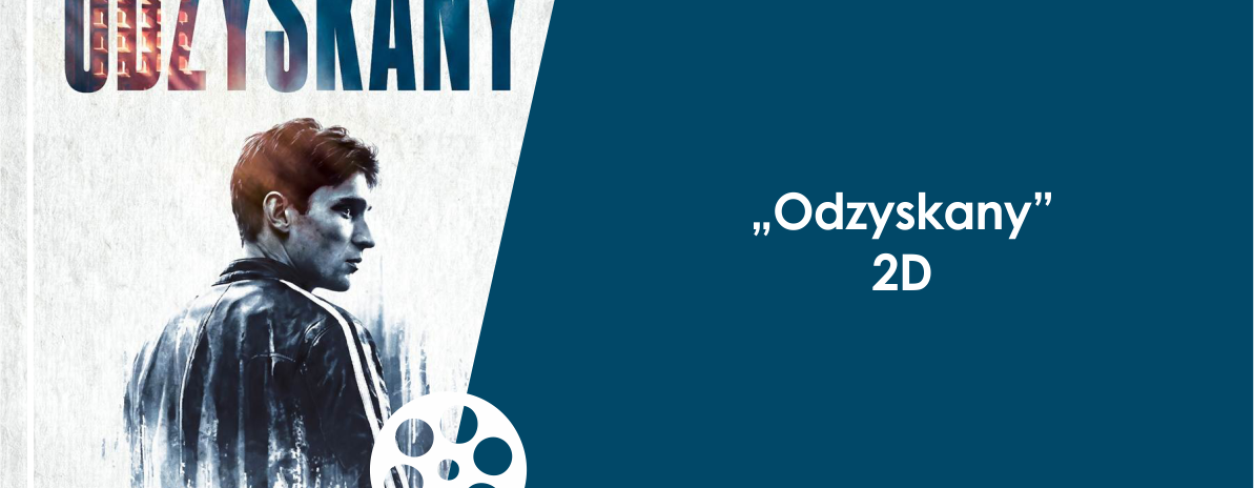 Grafika zapowiadająca film ,,Odzyskany'' 