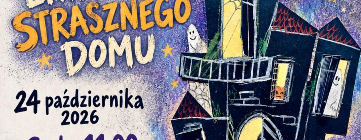 ARTYSTYCZNA SOBOTA: EKIPA ZE STRASZNEGO DOMU - WARSZTATY KREATYWNE