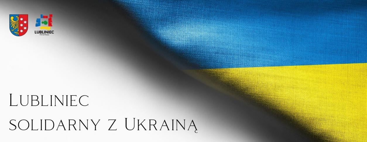 napis Lubliniec solidarny z Ukrainą po prawej flaga Ukrainy po lewej logo 750 lecia Miasta Lublińca i herb Miasta Lublińca 
