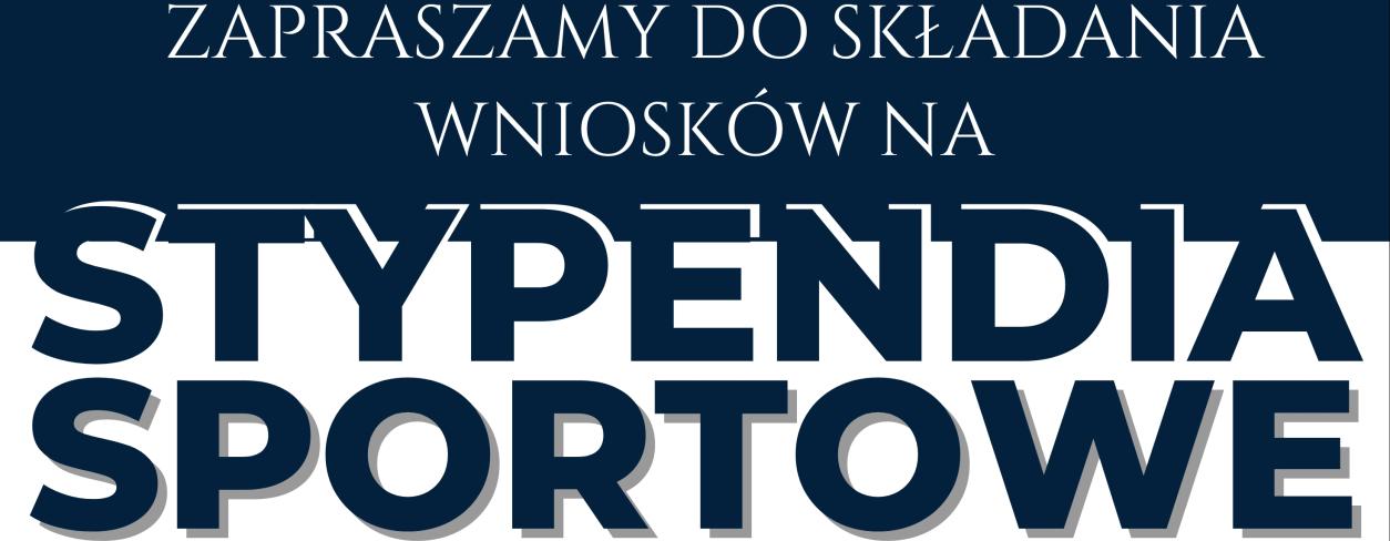 Grafika z napisem stypendia sportowe - zaproszenie do składania wniosków
